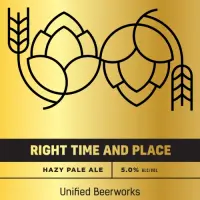 Unified Beerworks Right Time and Place
