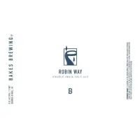 Bakes Brewing Company Robin Way