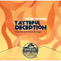 Common Roots Brewing Company Tasteful Deception - Blood Orange