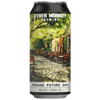 Other Monkey Brewing Forsake Future Days