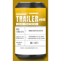 UGAR Brewery Trailer #046 - HAZE PROTOCOL