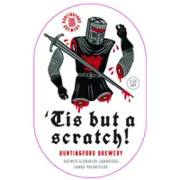 Buntingford Brewery Tis but a scratch!