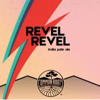 Common Roots Brewing Company Revel Revel