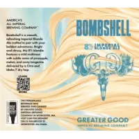 Greater Good Imperial Brewing Company Bombshell