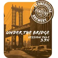 Stonehouse Brewery Under the Bridge