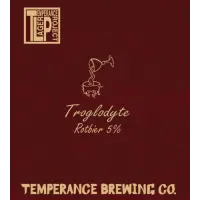 Temperance Brewing Co. Troglodyte