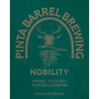 PINTA Barrel Brewing Nobility 2023 - Pistachio Version