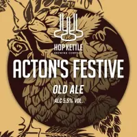 Hop Kettle Brewery Acton's Festive