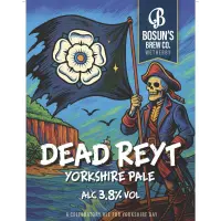 Bosun's Brewing Co Dead Reyt