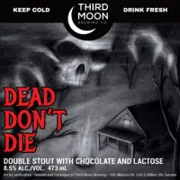 Third Moon Brewing Co. Dead Don't Die