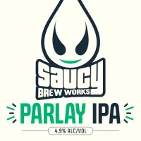 Saucy Brew Works Parlay IPA