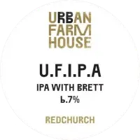Redchurch Brewery Urban Farmhouse U.F.I.P.A