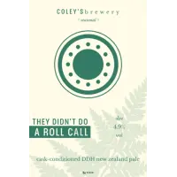 Coley's Brewing Co. They Didn't Do A Roll Call