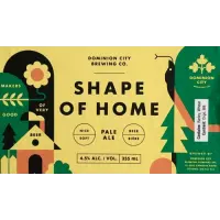 Dominion City Brewing Co. The Shape of Home