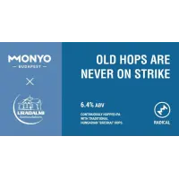 MONYO Brewing Co. Radical #05: Old Hops Are Never On Strike.