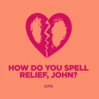 Pomona Island Brew Co. How Do You Spell Relief, John?