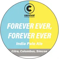 Carnival Brewing Company Forever Ever, Forever Ever