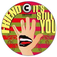 Carnival Brewing Company Friend, It's Still You