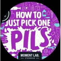 Moment Lab How To Just Pick One Pils