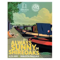 Abbeydale Brewery It's Always Sunny In Shireoaks