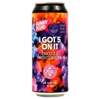 Funky Fluid I Got 5 On It