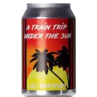 LOC Brewery A Train Trip Under The Sun