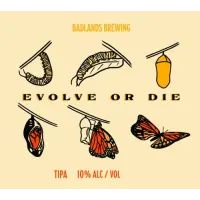 Badlands Brewing Company Evolve or Die (2023)