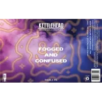 Kettlehead Brewing Company Fogged and Confused