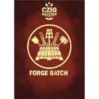 Czig Meister Brewing Company Forge Batch 10.1 Wee Heavy