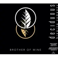 Deciduous Brewing Company Brother of Mine