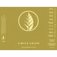 Deciduous Brewing Company Simple Union