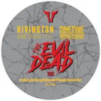 Rivington Brewing Company The Evil Dead 2025
