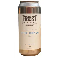 Frost Beer Works Research Series: Little Tropical