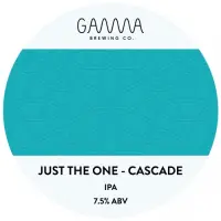 Gamma Brewing Company Just The One - Cascade