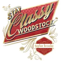 Taylor Brooke Brewery Stay Classy Woodstock