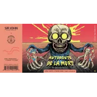 Brasserie Sir John Brewing Company Autoroute de la Mort
