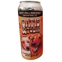 Bent Hill Brewery Oatis & Tobin