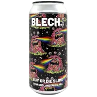 Blech.Brut Buy Or Die Slime
