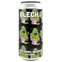 Blech.Brut No Crown. No King.