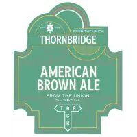 Thornbridge Brewery American Brown Ale - From The Union