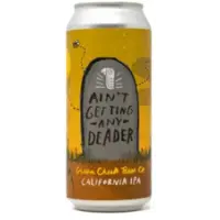 Green Cheek Beer Company Ain't Getting Any Deader