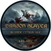 Milestone Brewery Dragon Slayer