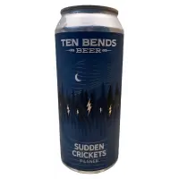 Ten Bends Beer Sudden Crickets