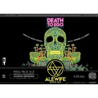Alewife Brewing Company Death to Ego - Double Dry Hopped