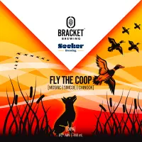 Bracket Brewing Fly The Coop