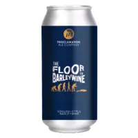 Proclamation Ale Company The Floor Is Barleywine