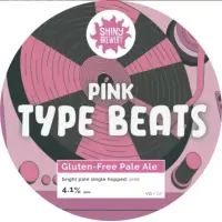 Shiny Brewing Pink Type Beats