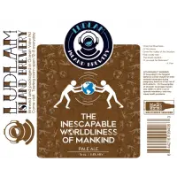 Ludlam Island Brewery The Inescapable Worldliness of Mankind