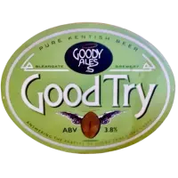 Goody Ales Good Try