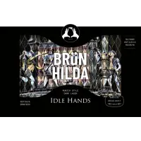 Idle Hands Craft Ales Brünhilda